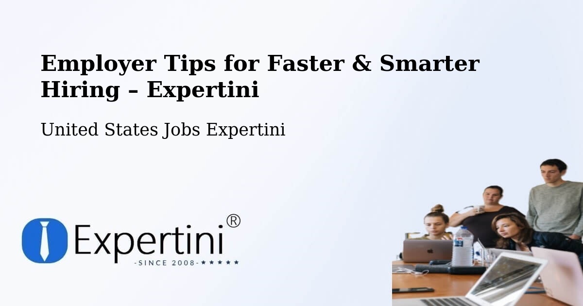 Employer Tips for Hiring & Recruitment – Lafayette - Lafayette, United States Jobs Expertini